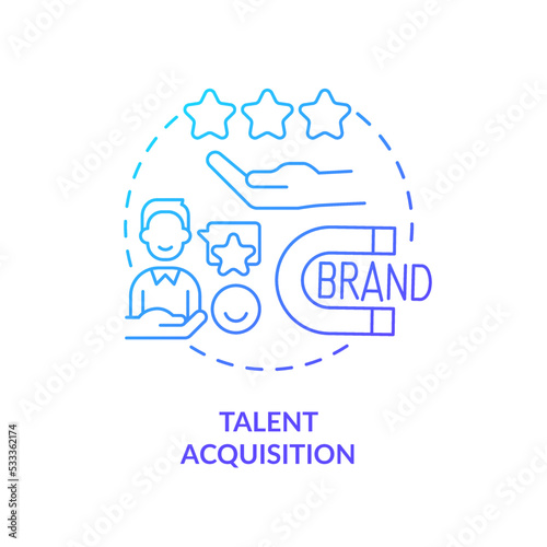 Talent acquisition blue gradient concept icon. Company perception. HR system. Employee engagement abstract idea thin line illustration. Isolated outline drawing. Myriad Pro-Bold font used