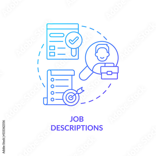 Job descriptions blue gradient concept icon. Applicant resume review. Search talent. Vacancy information abstract idea thin line illustration. Isolated outline drawing. Myriad Pro-Bold font used