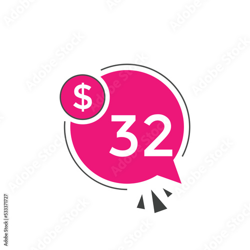 32 dollar price tag. Price $32 USD dollar only Sticker sale promotion Design. shop now button for Business or shopping promotion 