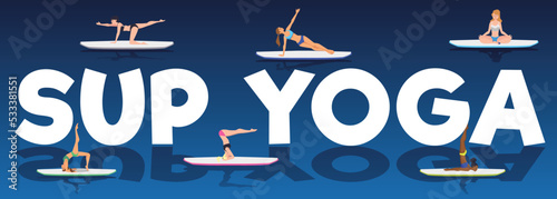 SUP yoga banner with people doing sport on paddle board, vector illustration.