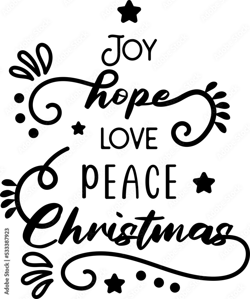 Joy love peace Christmas lettering and quote illustration