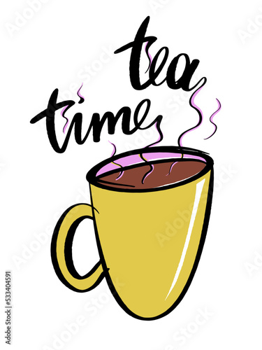 Slogan of Tea time. Concept for teahouse, delivery, cafe, restaurant, t-shirt graphic, poster, print.
