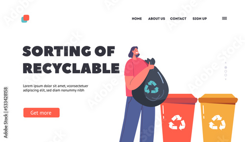 Sorting of Recyclable Wastes Landing Page Template. Woman Throwing Trash into Litter Bin Container with Recycling Sign