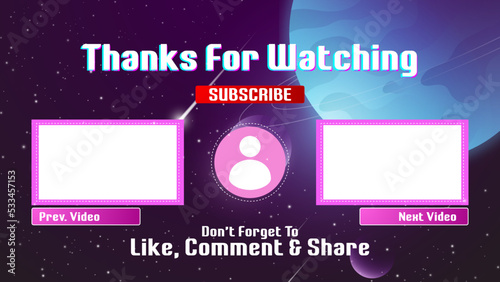 YouTube end screen with galaxy style. YouTube Video Template, background, outro card, end screen, social media 