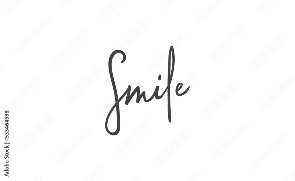 Fototapeta premium Smile text lettering, hand drawn style phrase. Positive quote.