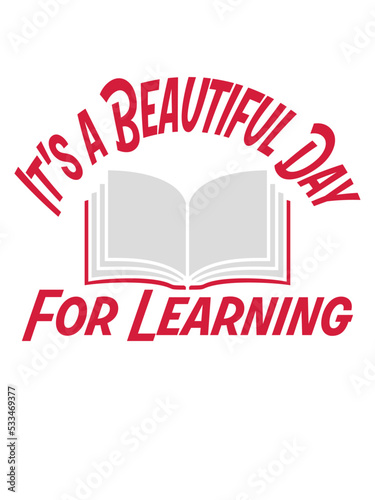 beautiful day for learning 