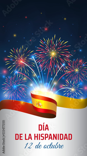 October 12, national day spain, vector template with spanish flag and colorful fireworks on blue night sky background. Hispanidad holiday. Greeting card. Translation Spain National Day October 12th photo