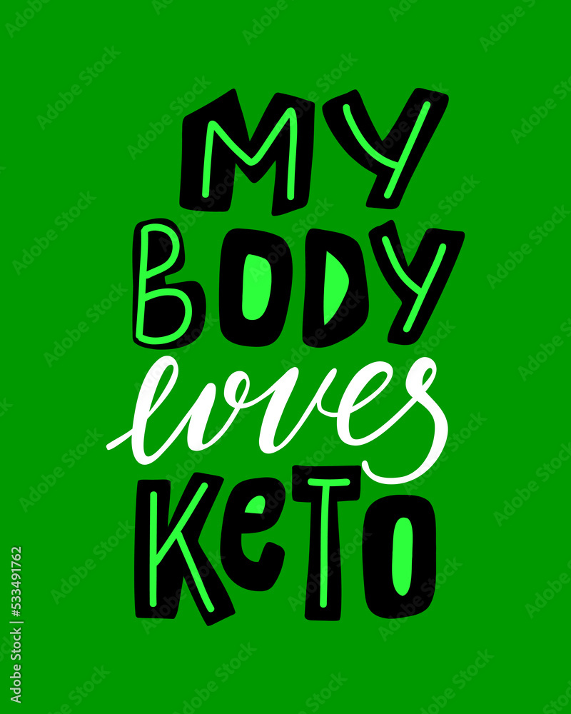 Naklejka premium My body loves keto lettering