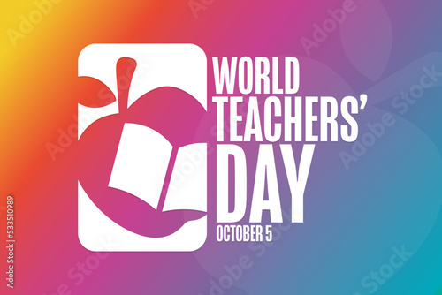 World Teachers’ Day. October 5. Holiday concept. Template for background, banner, card, poster with text inscription. Vector EPS10 illustration.