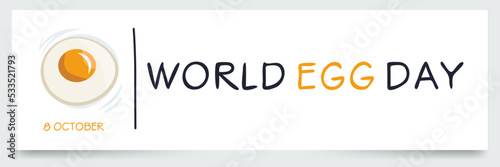 World Egg Day, held on 8 October.