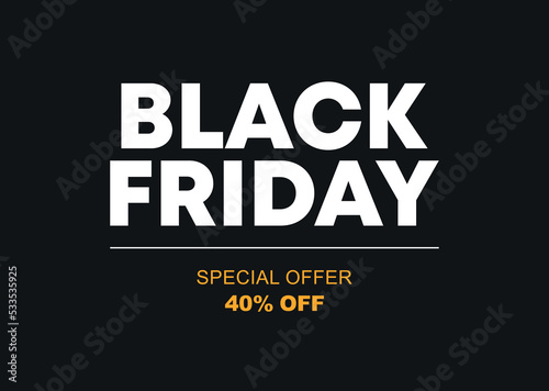 40% off. Special offer Black Friday. Vector illustration discount price. Campaign for retail, store