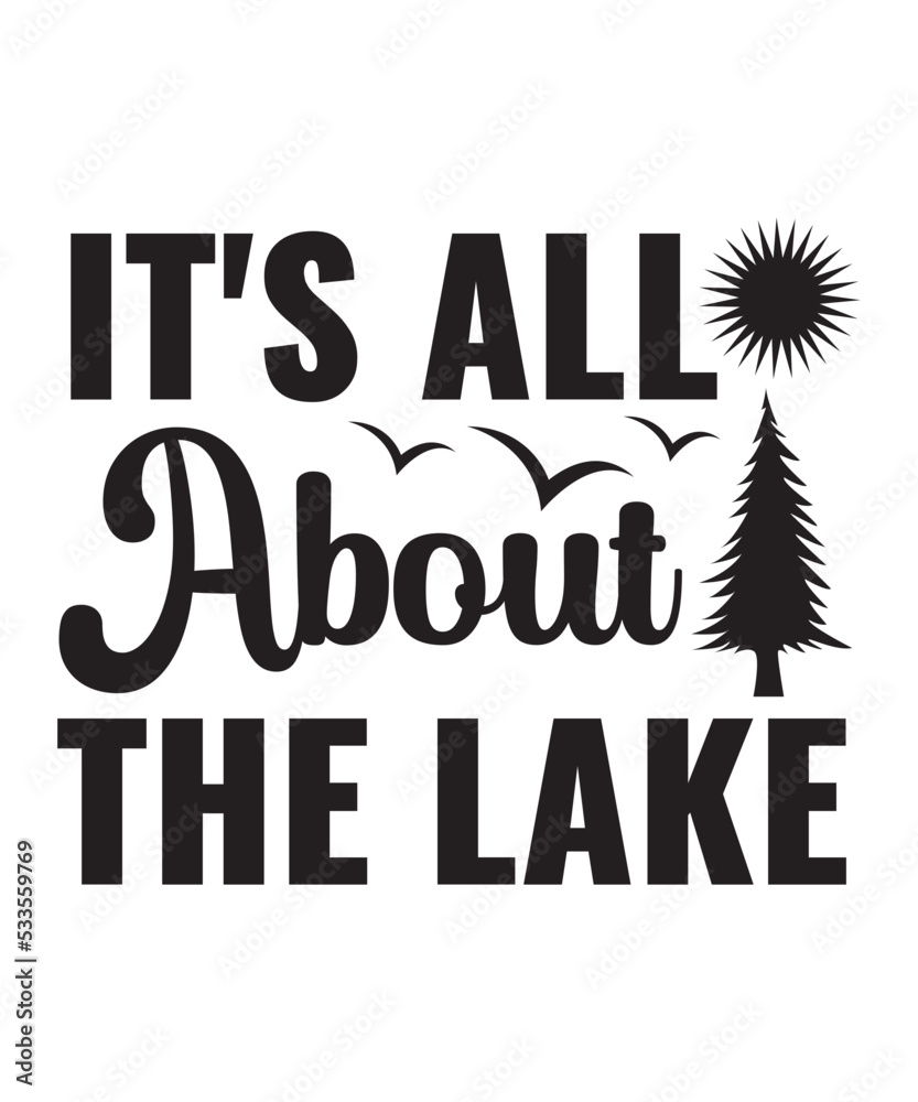 Lake bundle svg, Lake quotes svg, Lake svg, Fishing svg, Lake life svg, Lake crew svg, Svg bundle, Bundle, Lake squad svg, Funny lake svg, Lake Bundle SVG, Lake Quotes SVG, Lake life svg