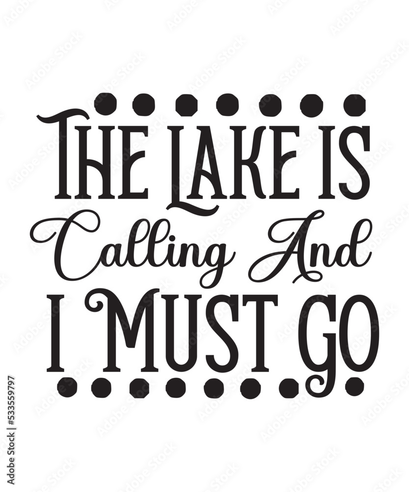 Lake bundle svg, Lake quotes svg, Lake svg, Fishing svg, Lake life svg