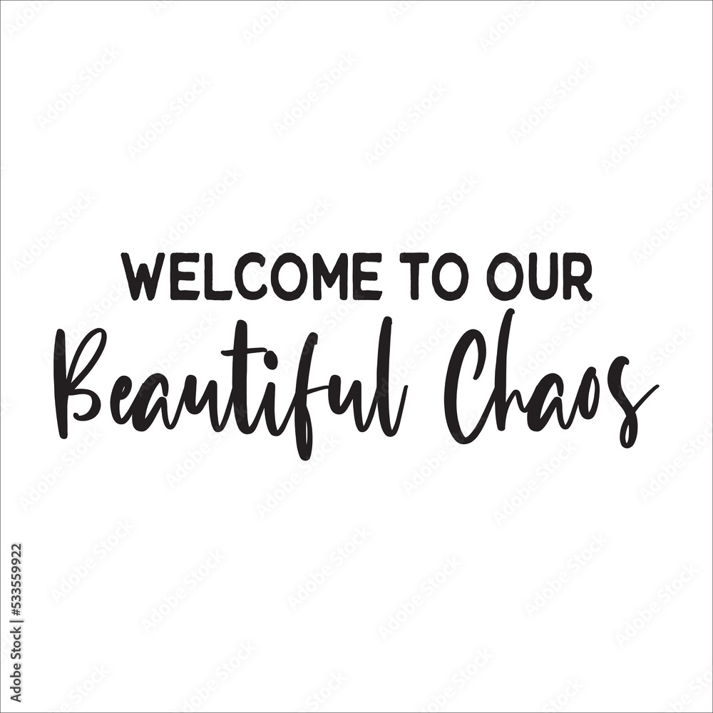 Welcome to our Beautiful Chaos eps design Welcome to our Beautiful Chaos eps design