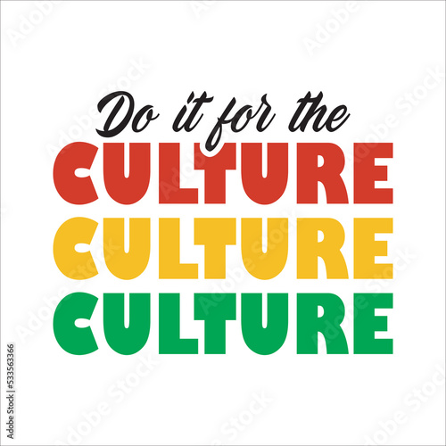 Do It For The Culture eps design