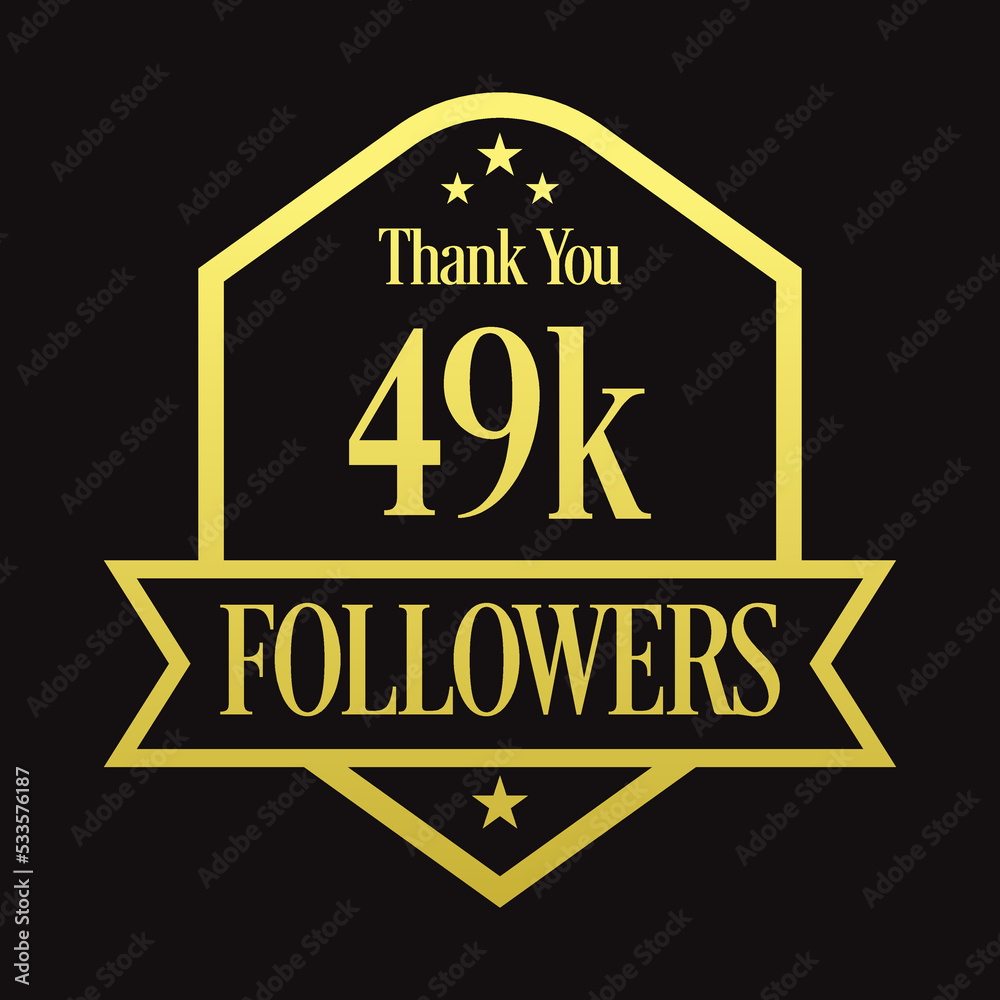 Thank you 49K followers, 49000 followers celebration, Vector Illustration