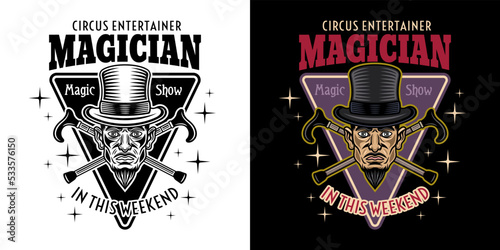 Magic show vector emblem, logo, badge or label with magician in cylinder hat and two crossed canes. Illustration in two styles black on white and colored on dark background