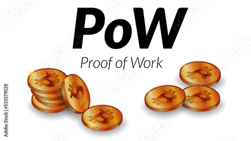 Text PoW Proof of Work with isometric stacks of bitcoin BTC coins with shadows isolated on white background. Design element.