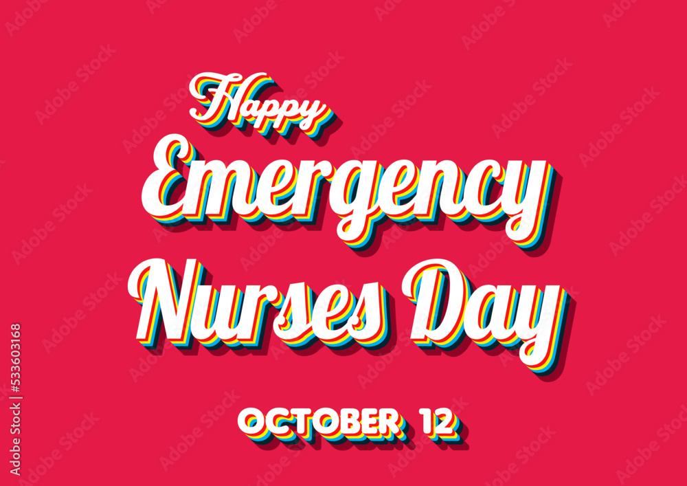 Happy Emergency Nurses Day, october 12. Calendar of october Retro Text Effect