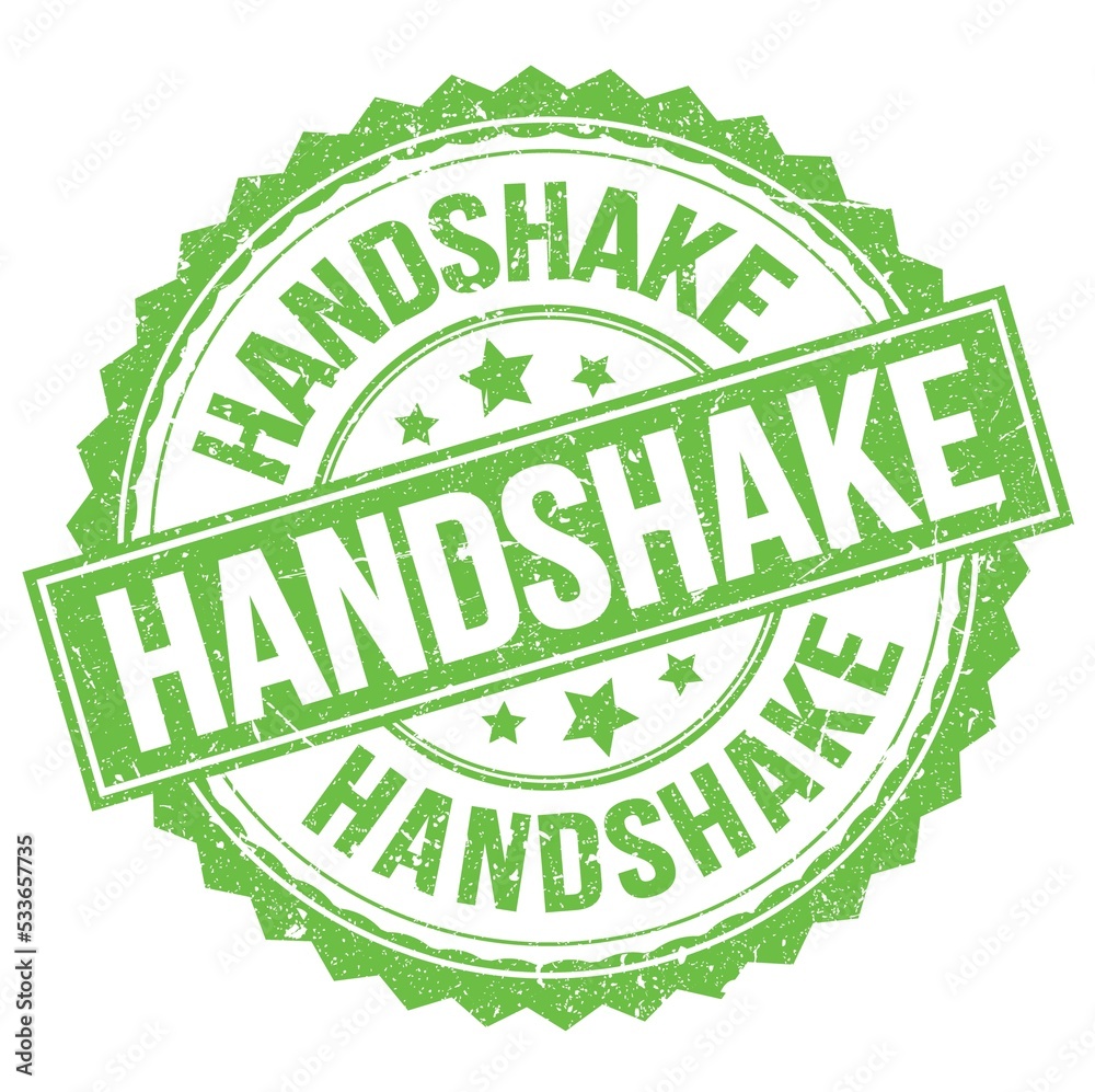 HANDSHAKE text on green round stamp sign HANDSHAKE text on green round stamp sign
