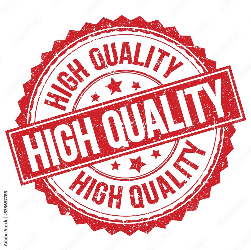HIGH QUALITY text on red round stamp sign HIGH QUALITY text on red round stamp sign