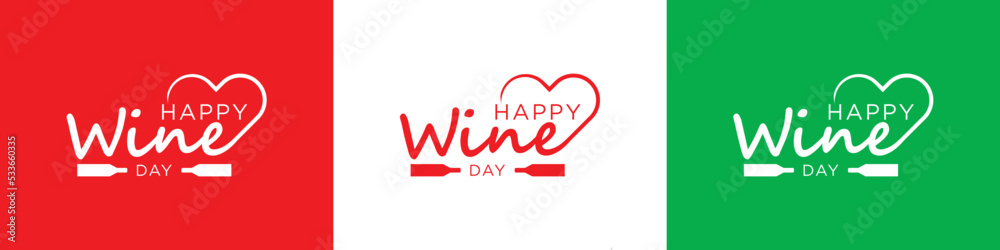 Happy wine day with heart or love shape . Hand drawing lettering.