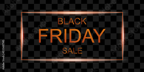 Black friday neon light banner. Vector Illustration.