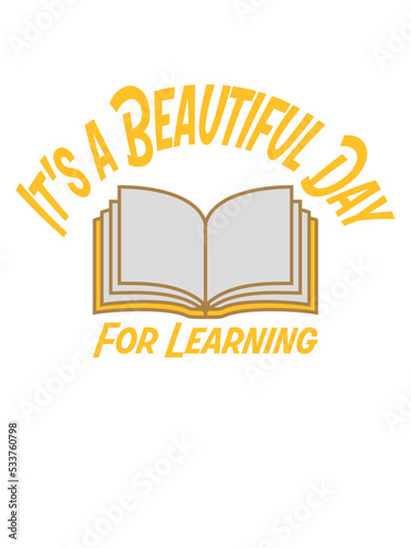 beautiful day for learning 