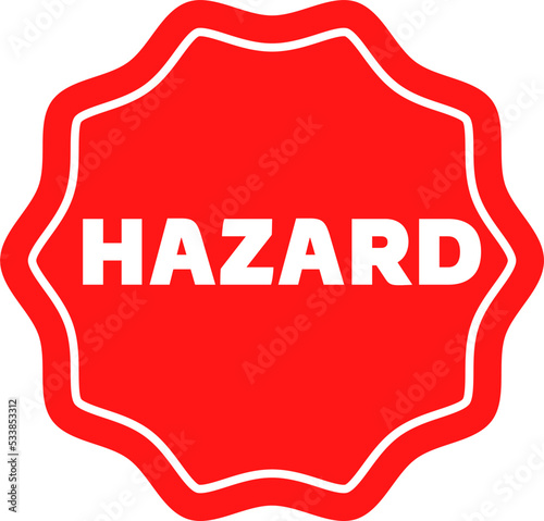 Hazard Warning . Hazard sign icon. Warnings  symbol template for graphic and web design collection logo vector illustration

 photo