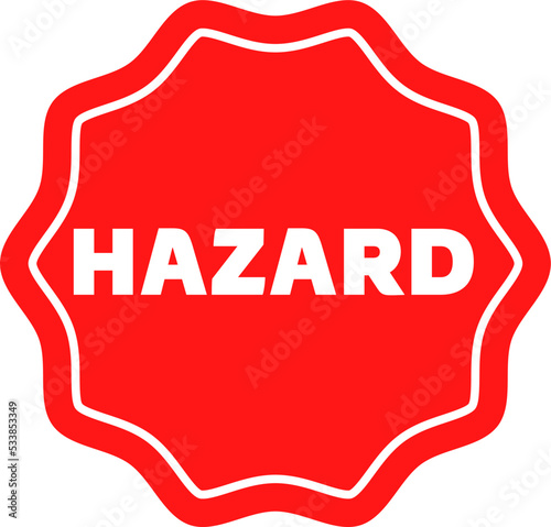 Hazard Warning . Hazard sign icon. Warnings  symbol template for graphic and web design collection logo vector illustration

 photo