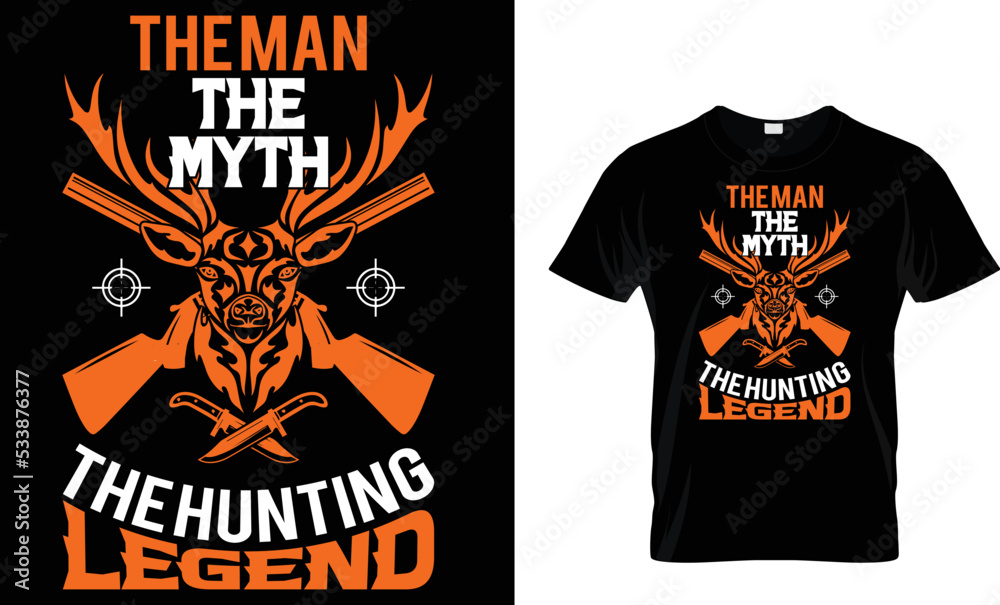 the man the myth the hunting legend
hunting t shirt design template the man the myth the hunting legend
hunting t shirt design template