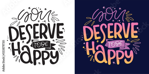 Hand drawn motivation lettering phrase in modern calligraphy style. Inspiration slogan for print and poster design. Vector for t-shirt design