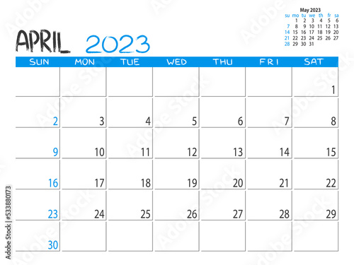 Calendar 2023 year. April 2023 planner. Desctop calendar design. 2023 month planner. Life or business planner. Place for notes. Printable template.