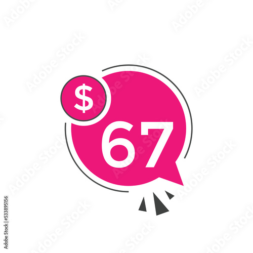 Monthly 67 Dollar price tag or sticker. sixty sevens sales tag. shopping promotion marketing concept. sale promotion Price Sticker Design 
