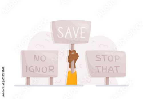 Posters and signs protesting the war. Vector illustration of a character's hand in flat style. Stop it. Don't be silent. Don't ignore it. 