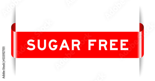 Red color inserted label banner with word sugar free on white background
