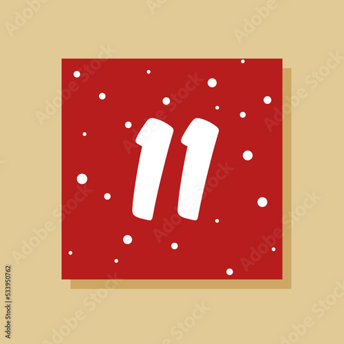 Vector Christmas advent calendar. Winter holidays poster with date 11 of december. Cute day decoration. Snowflake background. New Year.