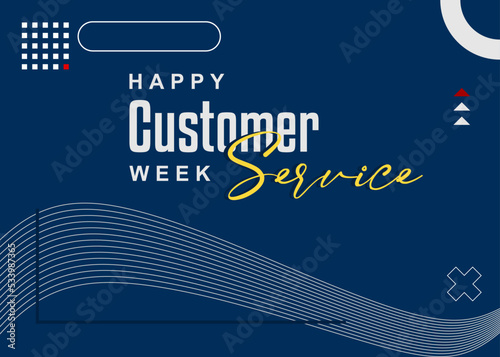 Customer Service Week. Holiday concept. Template for background, banner, card, poster, t-shirt with text inscription