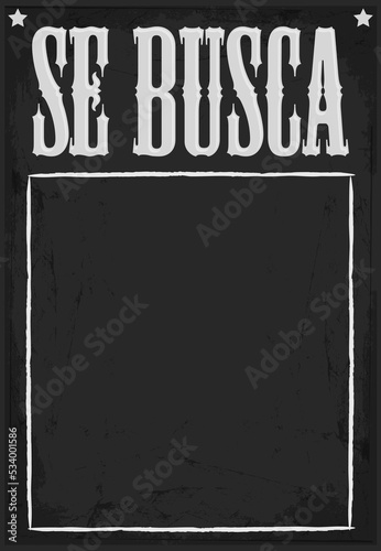 Se Busca, Wanted poster Spanish text template.