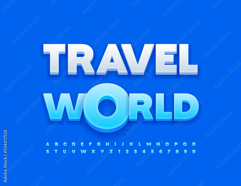 Vector bright poster Travel World. Blue 3D Font. Modern Alphabet Letters and Numbers