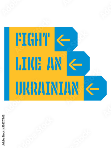 fight like ukrainians Zitat 