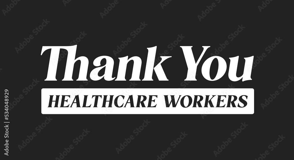 Obraz premium Thank You Sign, Thank You Text, Thank You Card, Thank You Healthcare Workers, Essential Workers, Healthcare Workers, Gratitude Card, Greeting Card, Vector Illustration Background