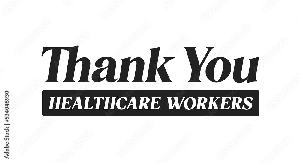 Thank You Sign, Thank You Text, Thank You Card, Thank You Healthcare Workers, Essential Workers, Healthcare Workers, Gratitude Card, Greeting Card, Vector Illustration Background