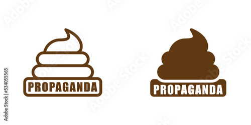 Propaganda symbol. Shit icon with text. Vector illustration.