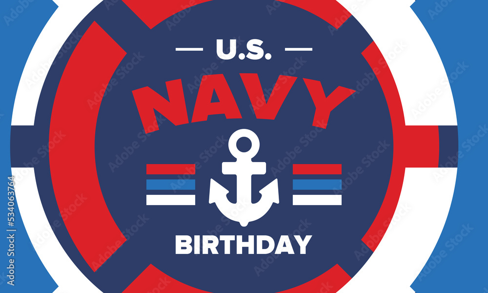 Obraz premium U.S. NAVY birthday. Holiday in United States. American Navy - naval warfare branch of the Armed Forces. Celebrated annual in October 13. Anchor symbol. Patriotic elements. Poster, card, banner. Vector