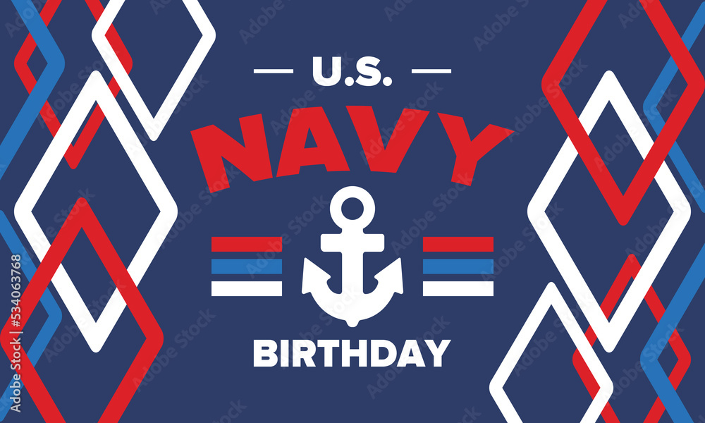 Obraz premium U.S. NAVY birthday. Holiday in United States. American Navy - naval warfare branch of the Armed Forces. Celebrated annual in October 13. Anchor symbol. Patriotic elements. Poster, card, banner. Vector