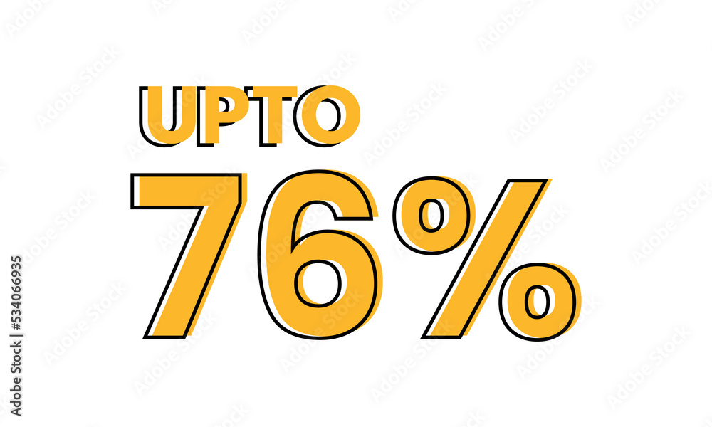 upto 76 percent typography sale vector, upto 76 percent vector upto 76 percent typography sale vector, upto 76 percent vector