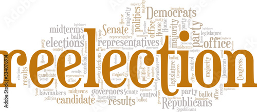 Reelection word cloud conceptual design isolated on white background.