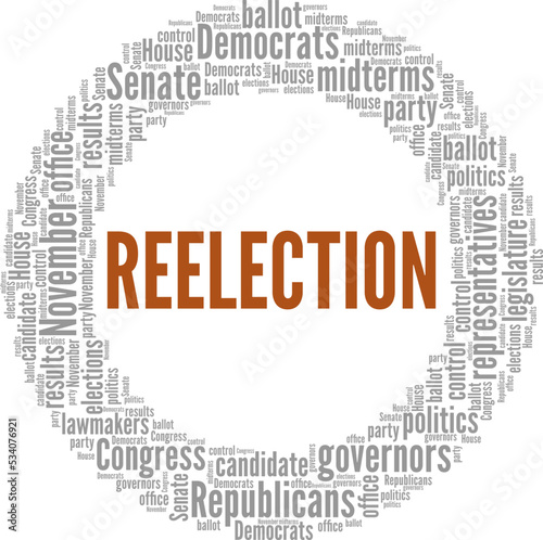 Reelection word cloud conceptual design isolated on white background.