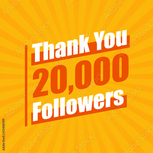 Thanks 20000 followers, 20K followers celebration modern colorful design.